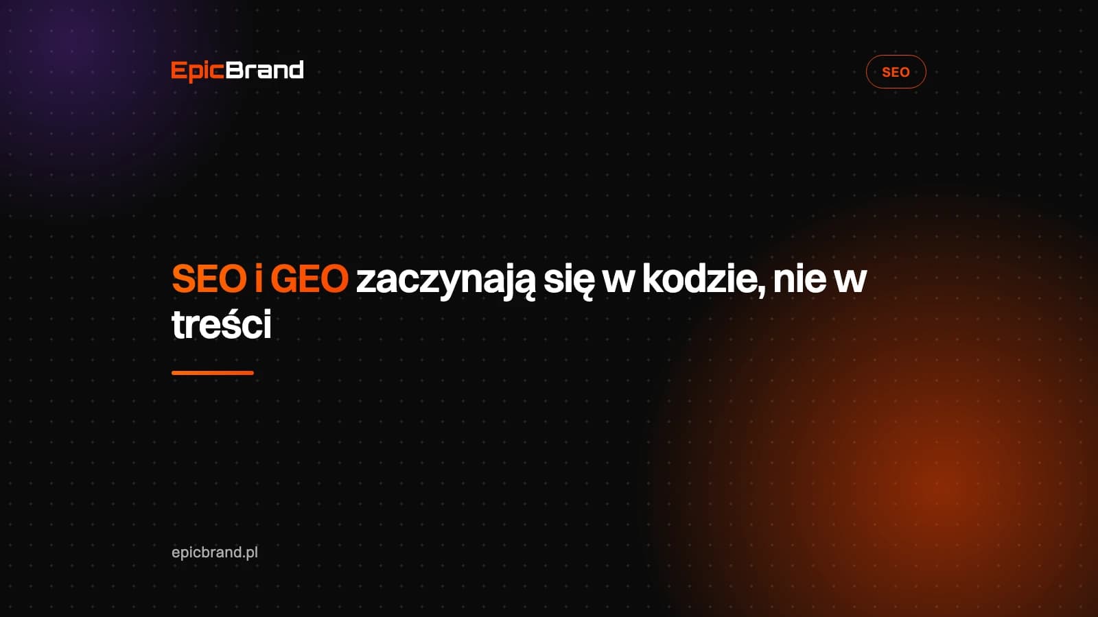 Grafika tytułowa artykułu o SEO i GEO jako fundamencie zakodowanym w strukturze strony